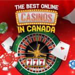 Guide To The Best Online Casinos In Canada